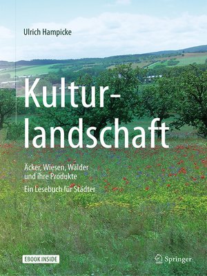 cover image of Kulturlandschaft--Äcker, Wiesen, Wälder und ihre Produkte
